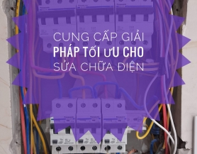  Các GIải Pháp Sửa Chữa Điện Tối Ưu TP.Hồ Chí Minh